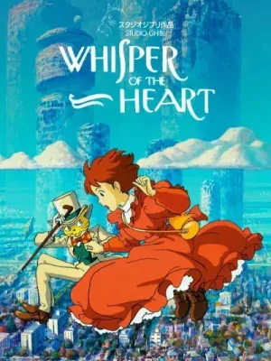 How 'Whisper of the Heart' Inspires Us to Pursue Our Passions