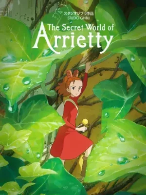 The Secret World of Arrietty
